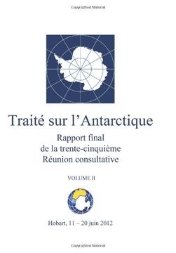 portada Rapport Final de la Trente-Cinquième Réunion Consultative du Traité sur L'antarctique - Volume ii (in French)
