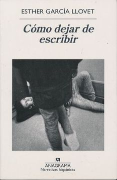 portada Cómo dejar de escribir (in Spanish)