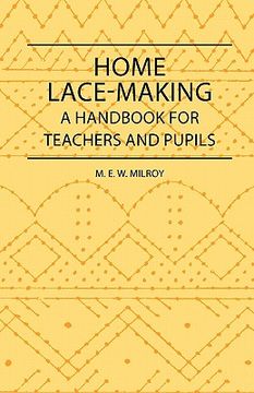 portada home lace-making - a handbook for teachers and pupils (en Inglés)