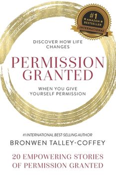 portada Permission Granted- Bronwen Talley-Coffey (en Inglés)