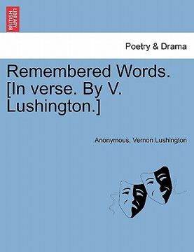 portada remembered words. [in verse. by v. lushington.] (en Inglés)