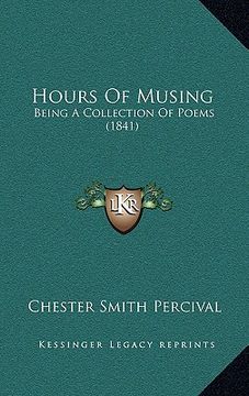 portada hours of musing: being a collection of poems (1841) (en Inglés)