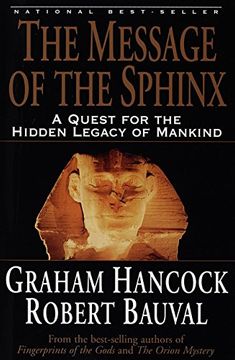 portada The Message of the Sphinx: A Quest for the Hidden Legacy of Mankind (en Inglés)