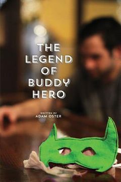 portada The Legend of Buddy Hero (in English)