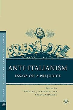 portada Anti-Italianism: Essays on a Prejudice (Italian and Italian American Studies) 