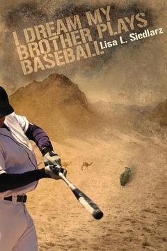 portada I Dream my Brother Plays Baseball (en Inglés)