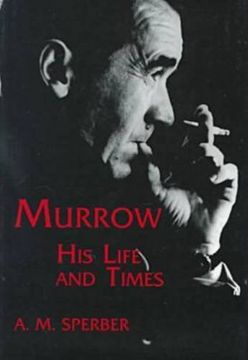 portada Murrow: His Life and Times (en Inglés)