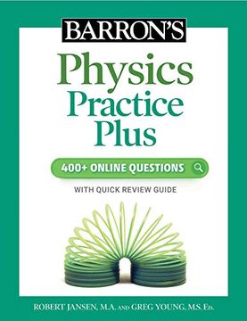 portada Barron'S Physics Practice Plus: 400+ Online Questions and Quick Study Review (Barron'S Test Prep) (in English)
