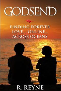 portada Godsend: Finding Forever Love...Online...Across Oceans