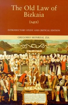 portada The old law of Bizkaia (1452) (Basque Classics Series) (en Inglés)