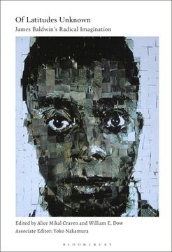 portada Of Latitudes Unknown: James Baldwin'S Radical Imagination (en Inglés)