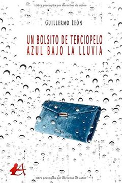 portada Un Bolsito de Terciopelo Azul Bajo la Lluvia (in Spanish)