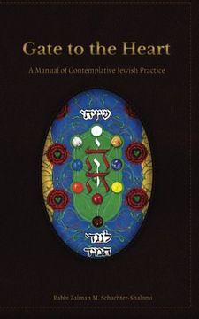portada Gate to the Heart: A Manual of Contemplative Jewish Practice (en Inglés)