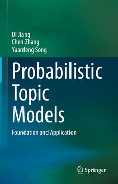 portada Probabilistic Topic Models: Foundation and Application (en Inglés)