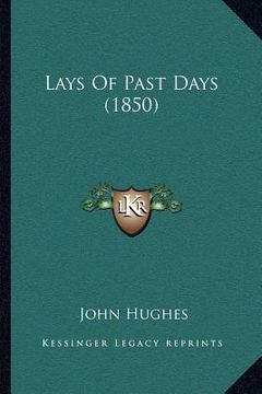 portada lays of past days (1850) (en Inglés)