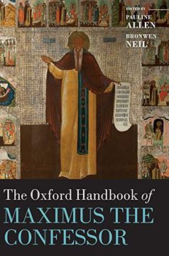 portada The Oxford Handbook of Maximus the Confessor (Oxford Handbooks) (en Inglés)