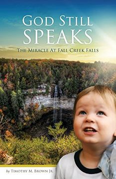 portada God Still Speaks: The Miracle at Fall Creek Falls (en Inglés)