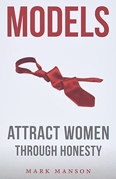 portada Models: Attract Women Through Honesty (in English)