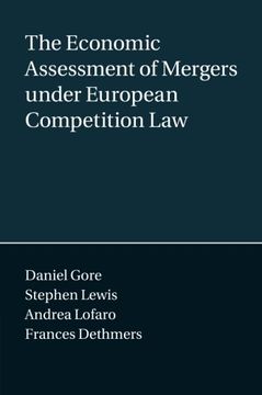 portada The Economic Assessment of Mergers Under European Competition law (en Inglés)