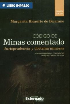 portada CÓDIGO DE MINAS COMENTADO: JURISPRUDENCIA Y DOCTRINA MINERAS (4TA EDICIÓN)