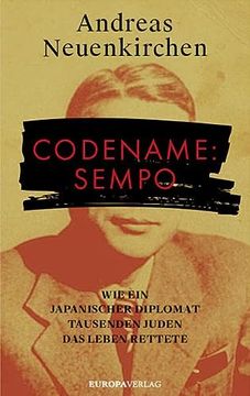 portada Codename: Sempo: Wie ein Japanischer Diplomat Tausenden Juden das Leben Rettete