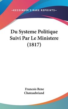 portada Du Systeme Politique Suivi Par Le Ministere (1817) (in French)