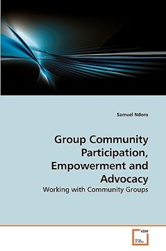 portada group community participation, empowerment and advocacy (en Inglés)