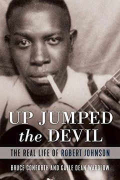 portada Up Jumped the Devil: The Real Life of Robert Johnson (en Inglés)