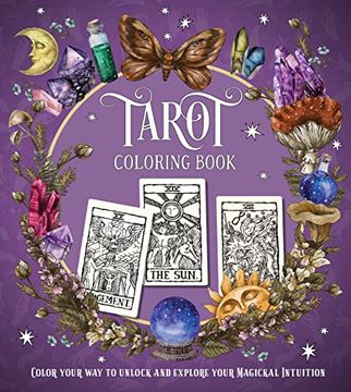 portada Tarot Coloring Book: Color Your way to Unlock and Explore Your Magickal Intuition (Chartwell Coloring Books) (en Inglés)