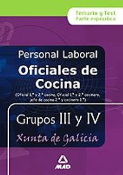 portada Oficial de Cocina (1ª y 2ª) Personal Laboral de la Xunta de Galicia Grupos iii y iv. Temario y Test