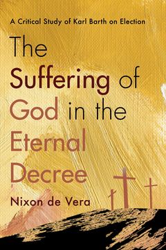 portada The Suffering of God in the Eternal Decree (en Inglés)