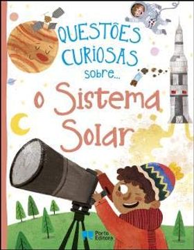 Questões Curiosas Sobre. O Sistema Solar (en Portugués)