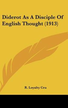 portada diderot as a disciple of english thought (1913) (in English)