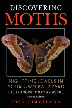 portada Discovering Moths: Nightime Jewels in Your own Backyard (en Inglés)