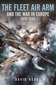 portada The Fleet air arm and the war in Europe, 1939 1945 (en Inglés)
