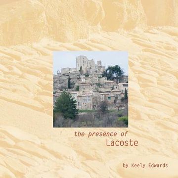 portada The Presence of Lacoste (en Inglés)