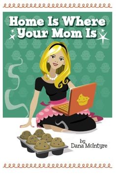 portada Home Is Where Your Mom Is