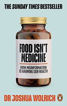 portada Food Isn't Medicine (en Inglés)