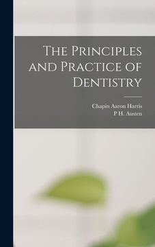 portada The Principles and Practice of Dentistry (en Inglés)