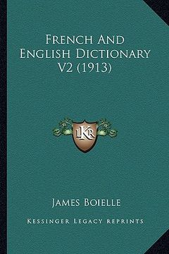 portada french and english dictionary v2 (1913) (in English)