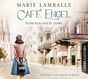 portada Café Engel: Schicksalhafte Jahre. (Café-Engel-Saga, Band 2) (en Alemán)