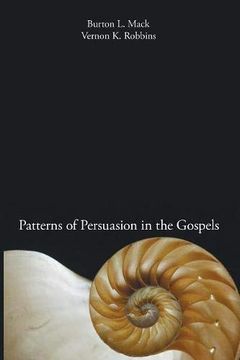 portada Patterns of Persuasion in the Gospels (in English)