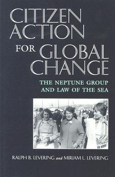 portada citizen action for global change: the neptune group and law of the sea (en Inglés)