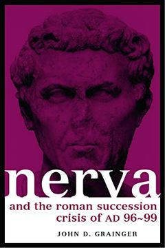portada Nerva and the Roman Succession Crisis of ad 96-99 (Roman Imperial Biographies) (en Inglés)