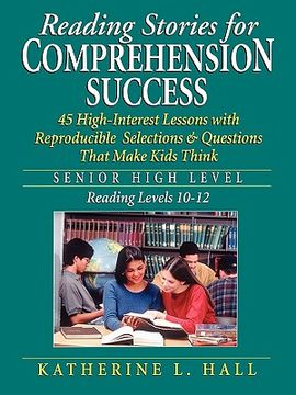 portada reading stories for comprehension success: senior high level, reading levels 10-12 (en Inglés)