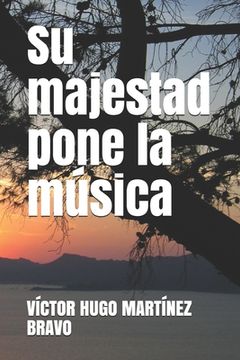 portada Su majestad pone la música (in Spanish)