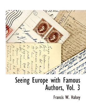portada seeing europe with famous authors, vol. 3 (en Inglés)