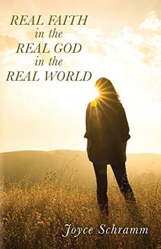 portada Real Faith in the Real god in the Real World (en Inglés)
