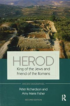 portada Herod: King of the Jews and Friend of the Romans (Routledge Ancient Biographies) (in English)