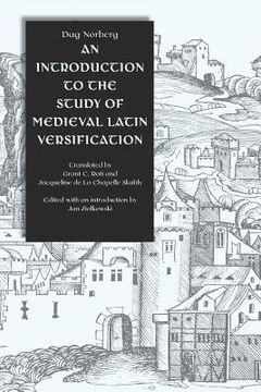 portada an introduction to the study of medieval latin versification (en Inglés)